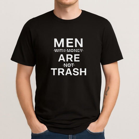 Ebuka Obi Uchendu Men With Money Are Not Trash Shirt
