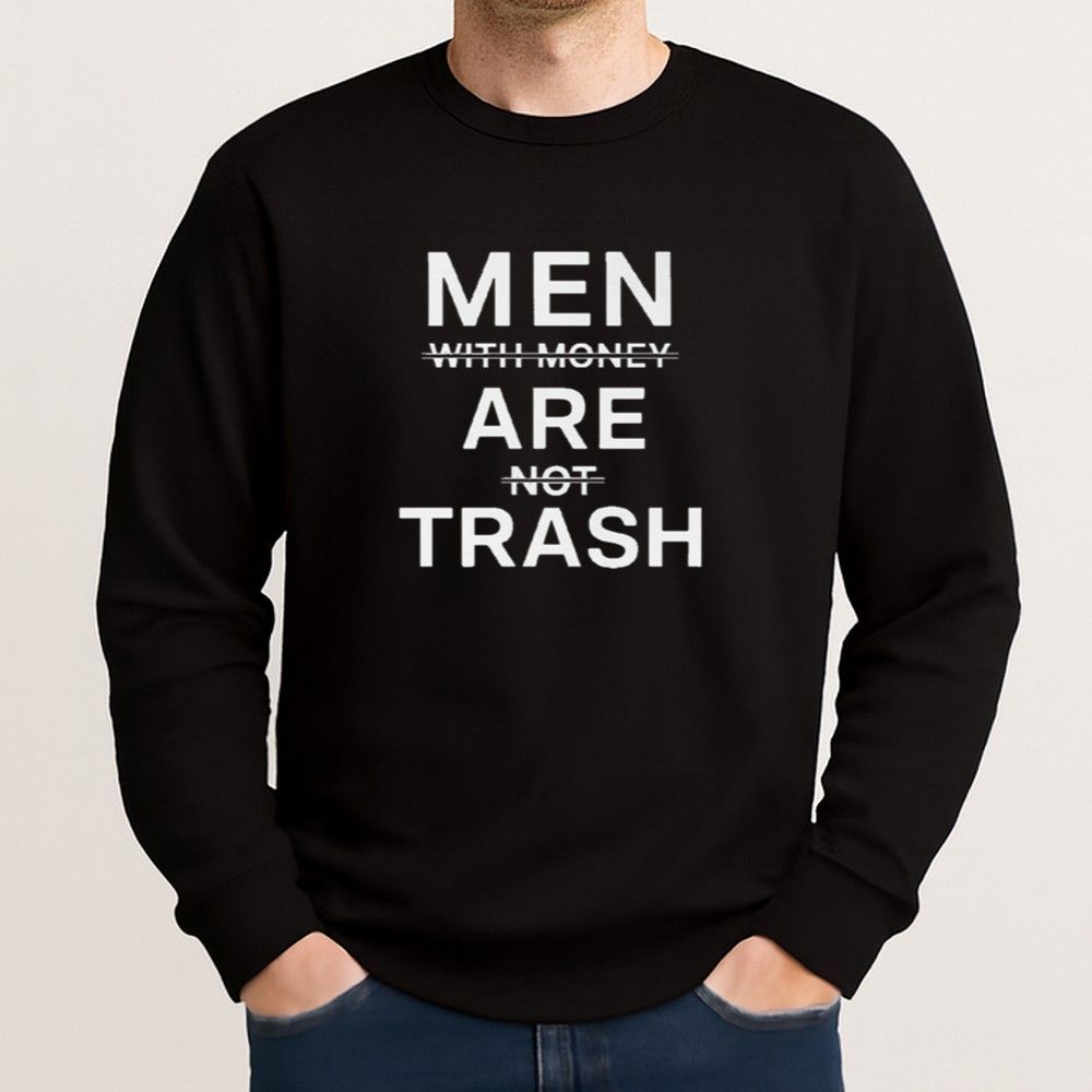 Ebuka Obi Uchendu Men With Money Are Not Trash Shirt