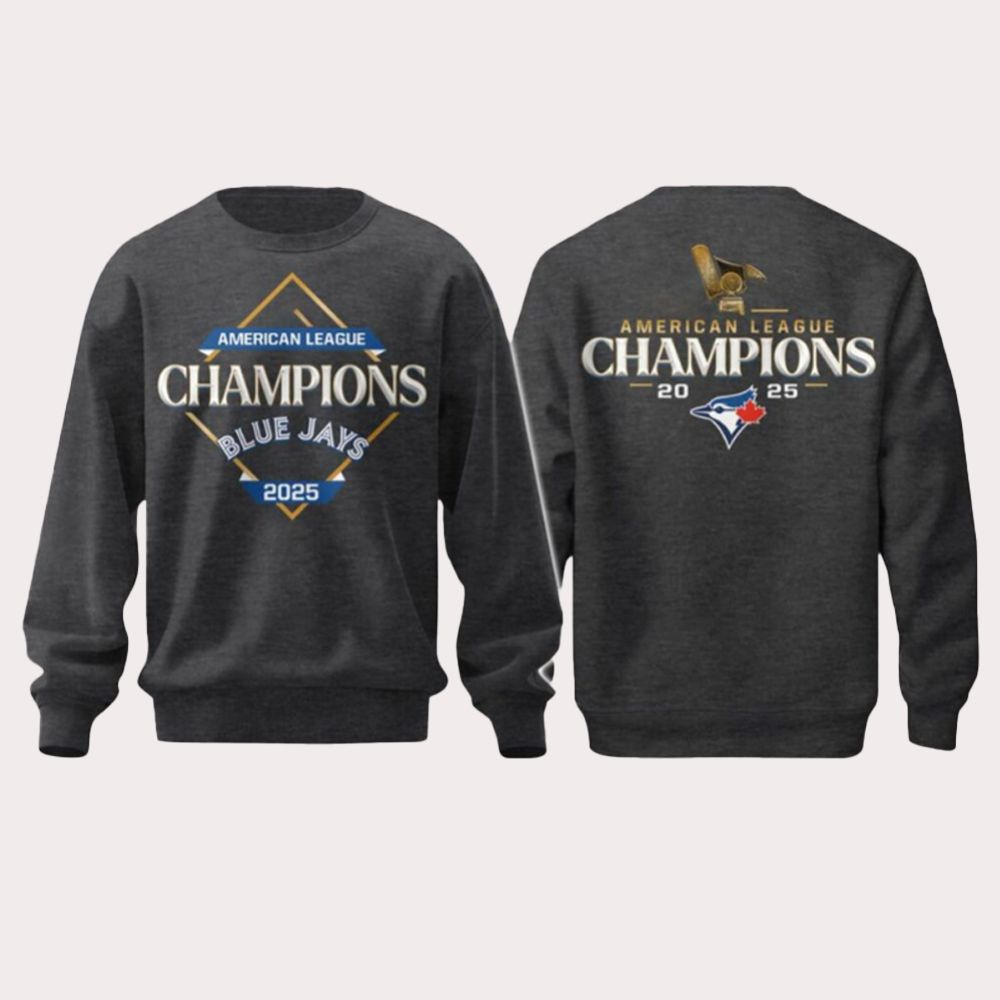 2025 Toronto Blue Jays American League Champions Sweatshirt