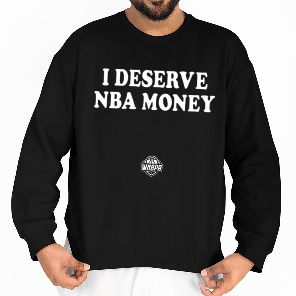 Caitlin Clark I Deserve Nba Money Shirt