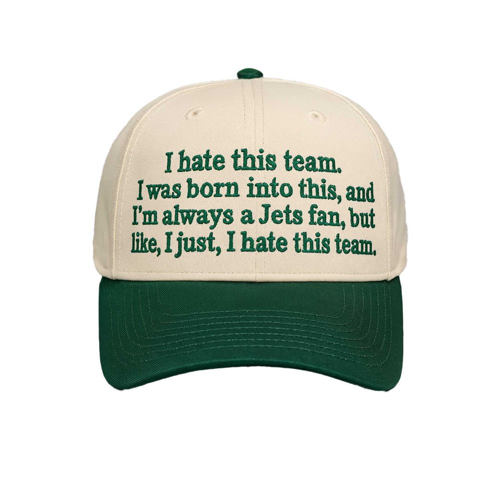 I Hate This Team  I Was Born Into This Hat