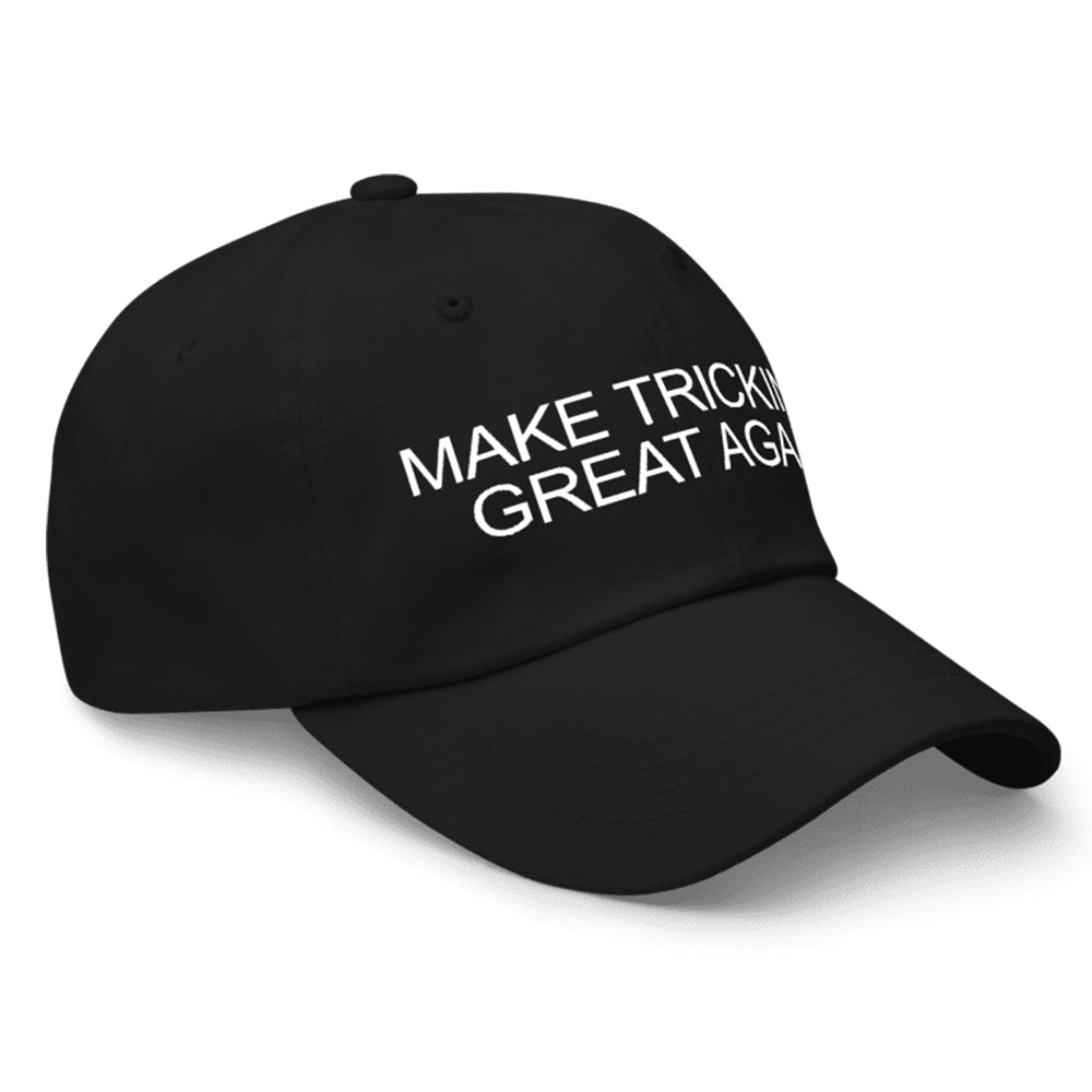 Make Tricking Great Again Hat