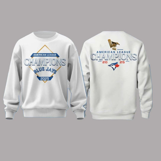 2025 Toronto Blue Jays American League Champions Sweatshirt