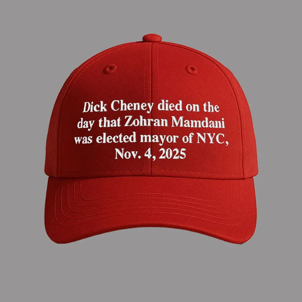 2025 Dick Cheney Zohran Mamdani NYC Hat theclothingtribe