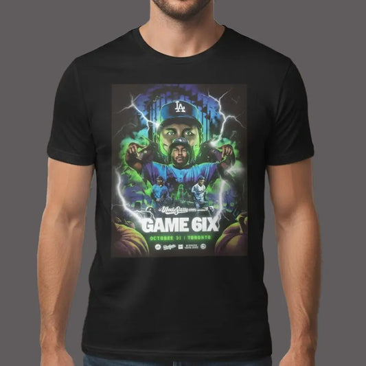 Los Angeles Dodgers Vs Toronto Blue Jays Game 6ix Shirt theclothingtribe