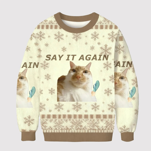 2025 Meme Cat Say It Again Ugly Sweater theclothingtribe
