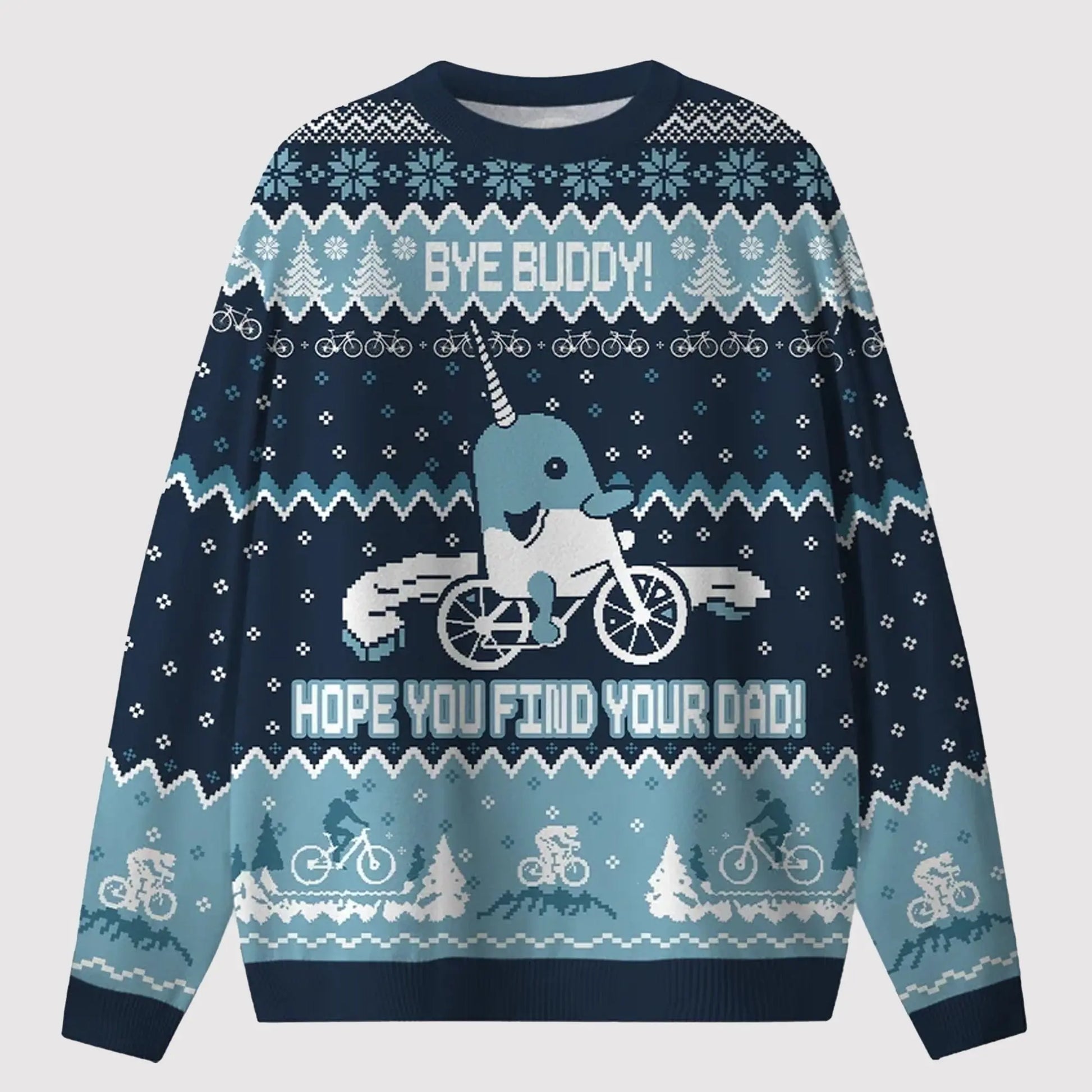 2025 Narwhal Bye Buddy Hope You Find Your Dad Ugly Sweater   theclothingtribe