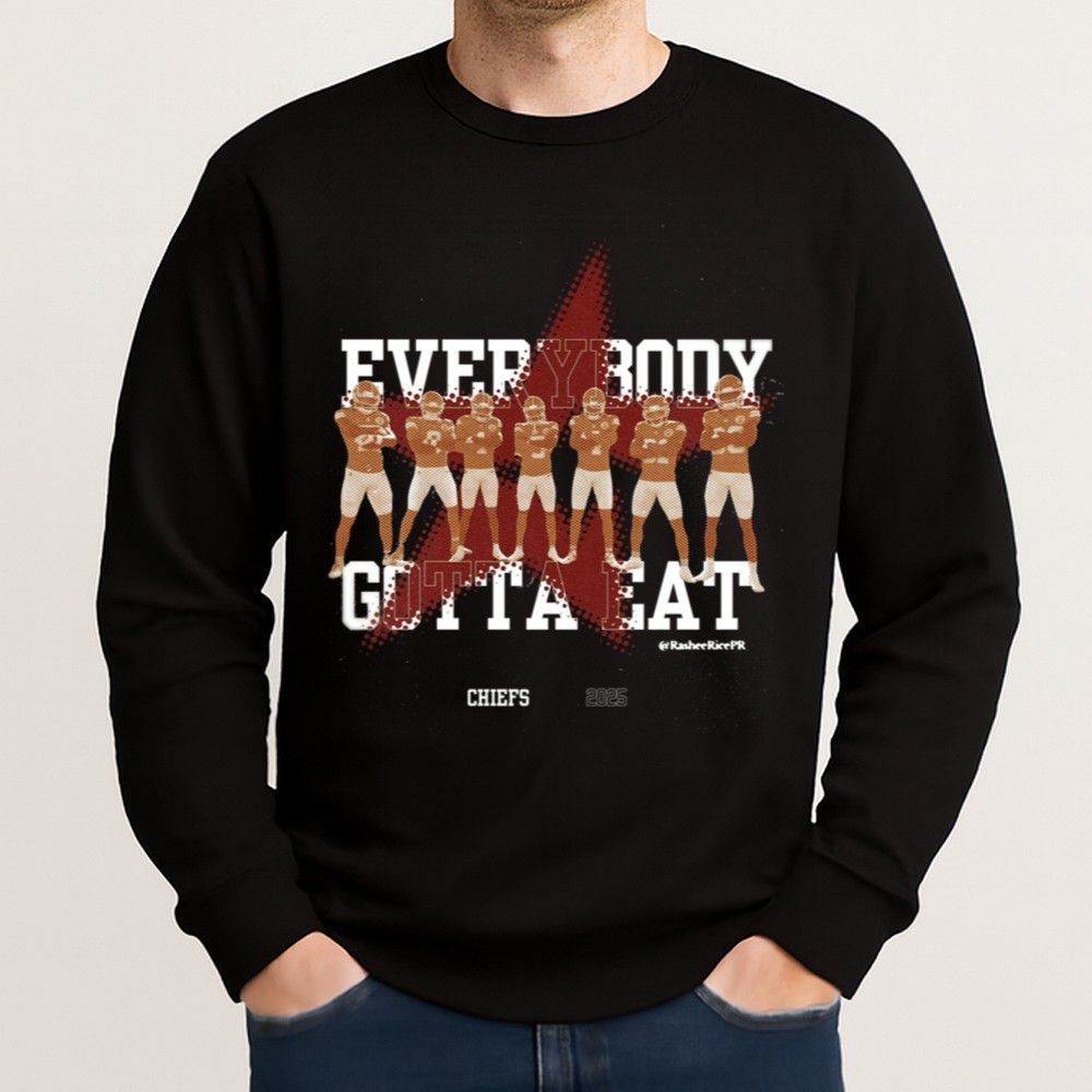 2025 Chiefs Everybody Gotta Eat Star Shirt