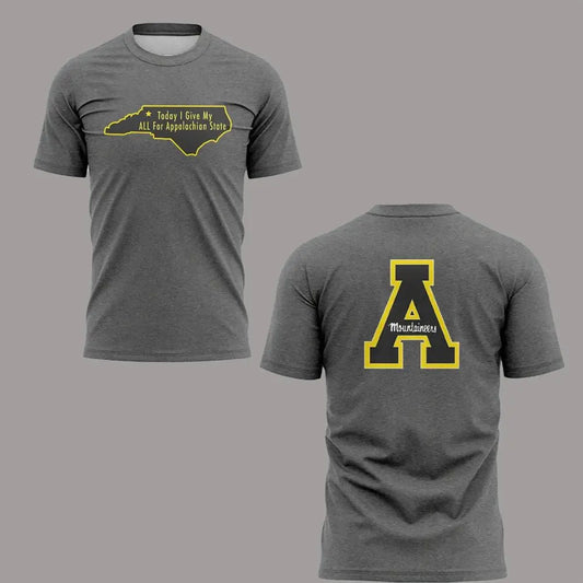 Appalachian State Mountaineers Today I Give My All For Appalachian State Shirt theclothingtribe
