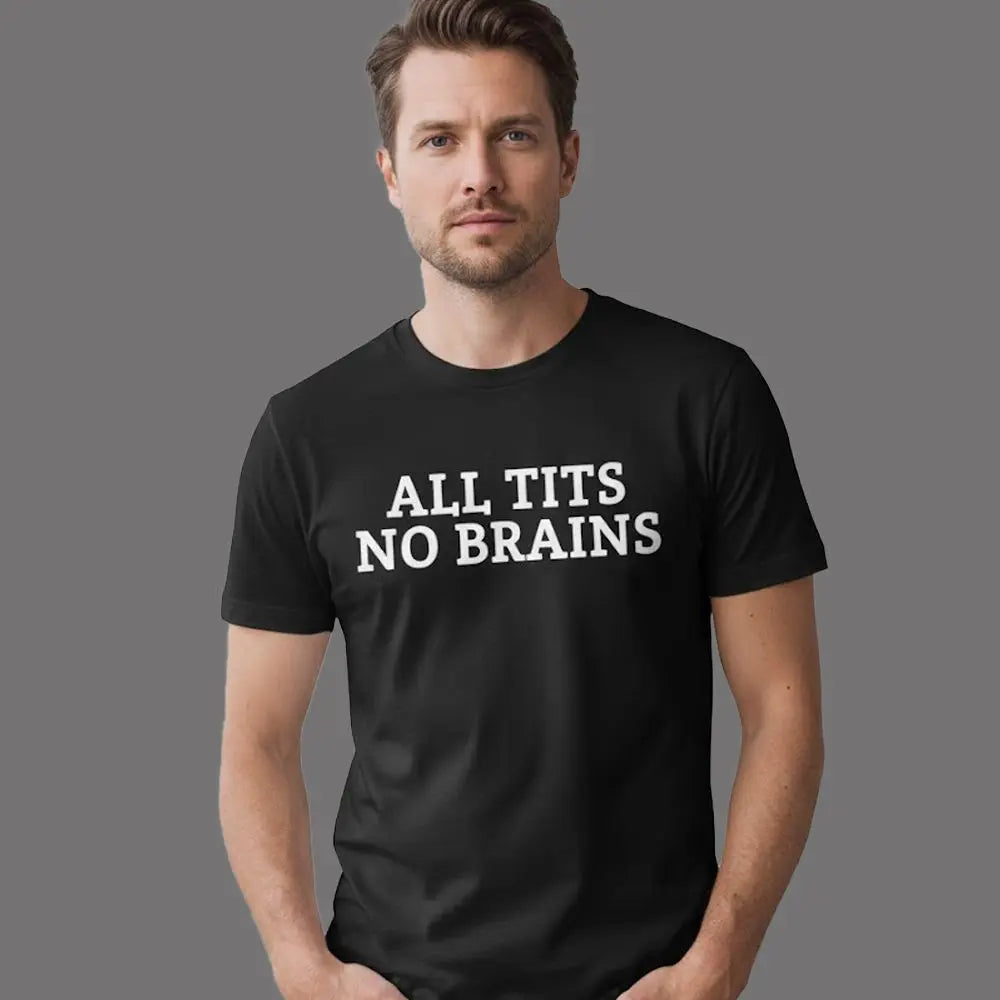 Suhmaa All Tits No Brains Shirt theclothingtribe