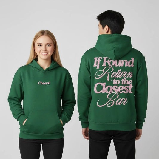 Cheers If Found Return To The Closest Bar Hoodie   theclothingtribe