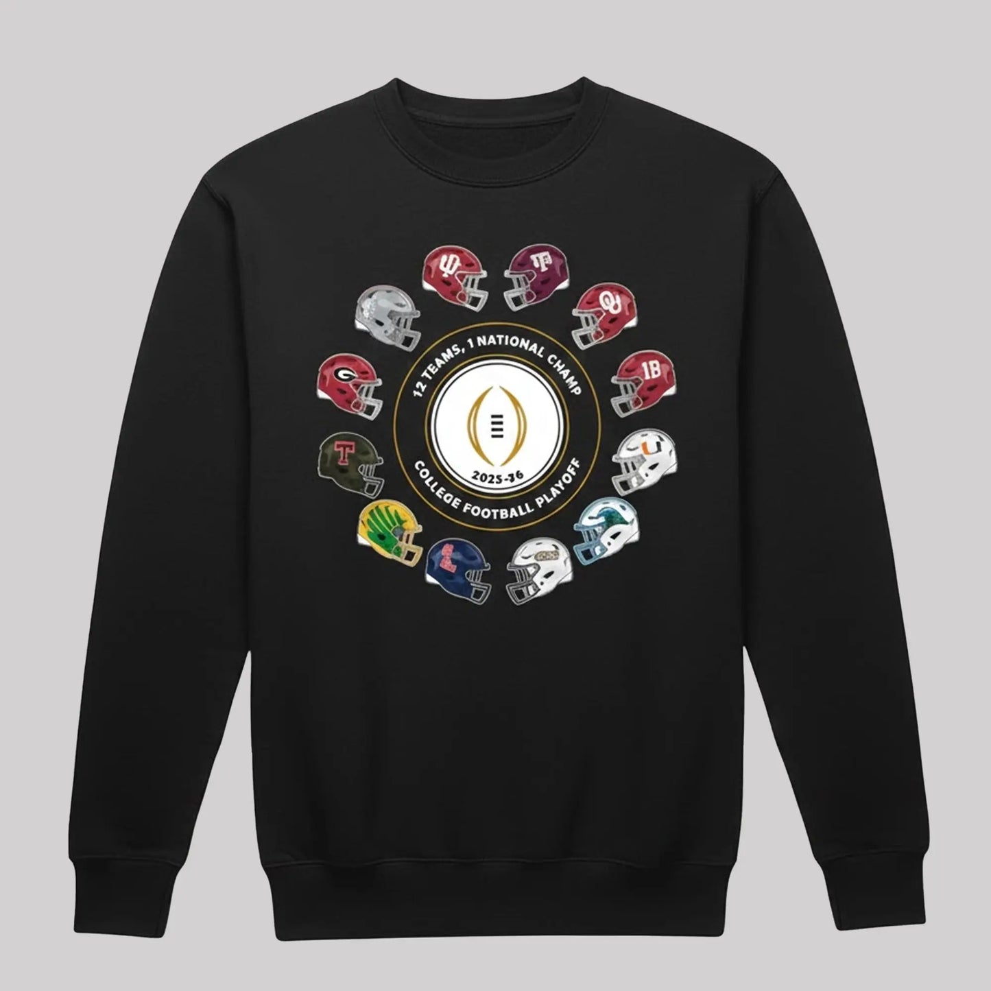 College Football Playoff 2026 12 Teams 1 National Champ Hoodie