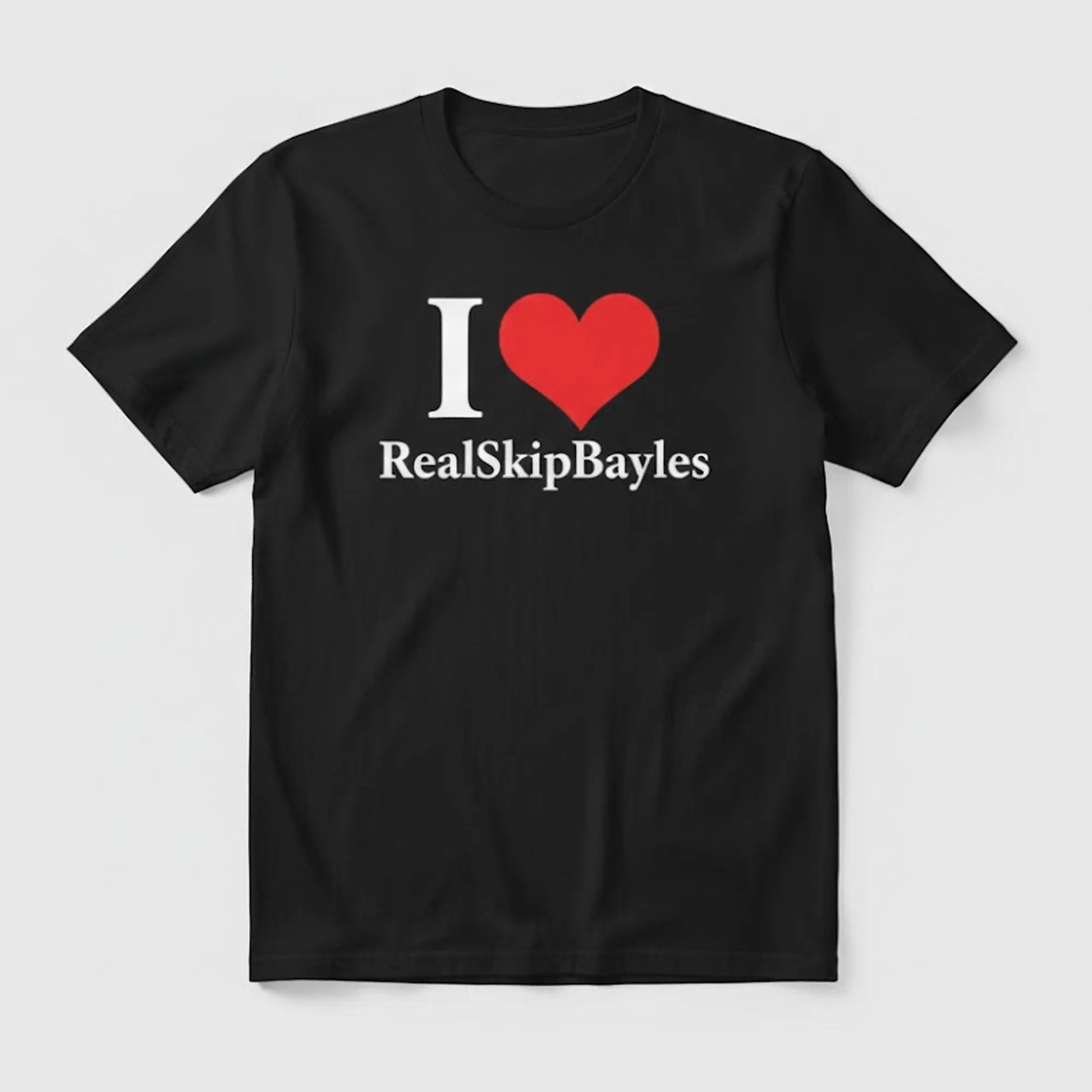 I Love RealSkipBayless Shirt   theclothingtribe