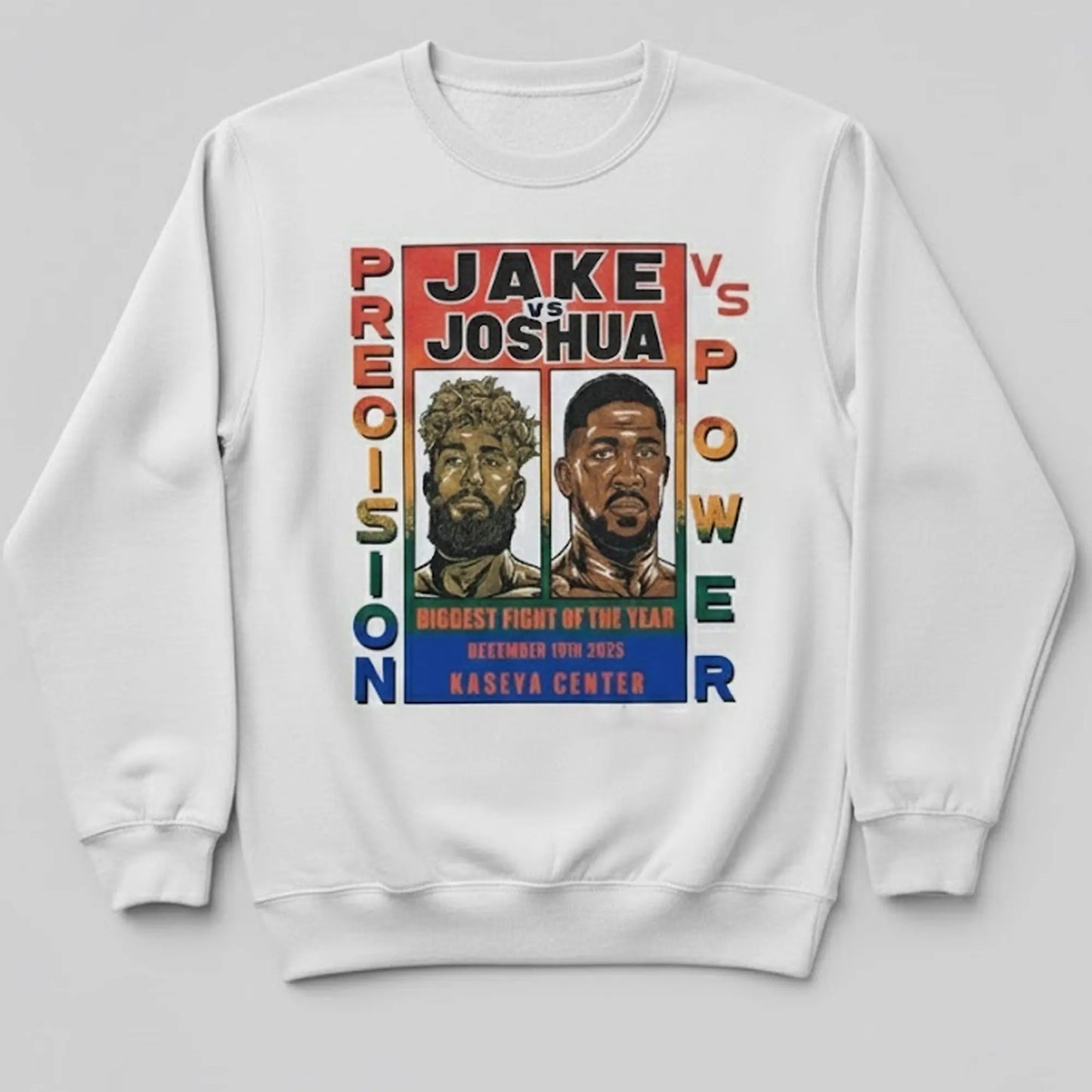 Jake Joshua Precision Vs Power Biggest Fight Of The Year Shirt