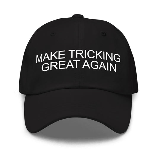 Make Tricking Great Again Hat