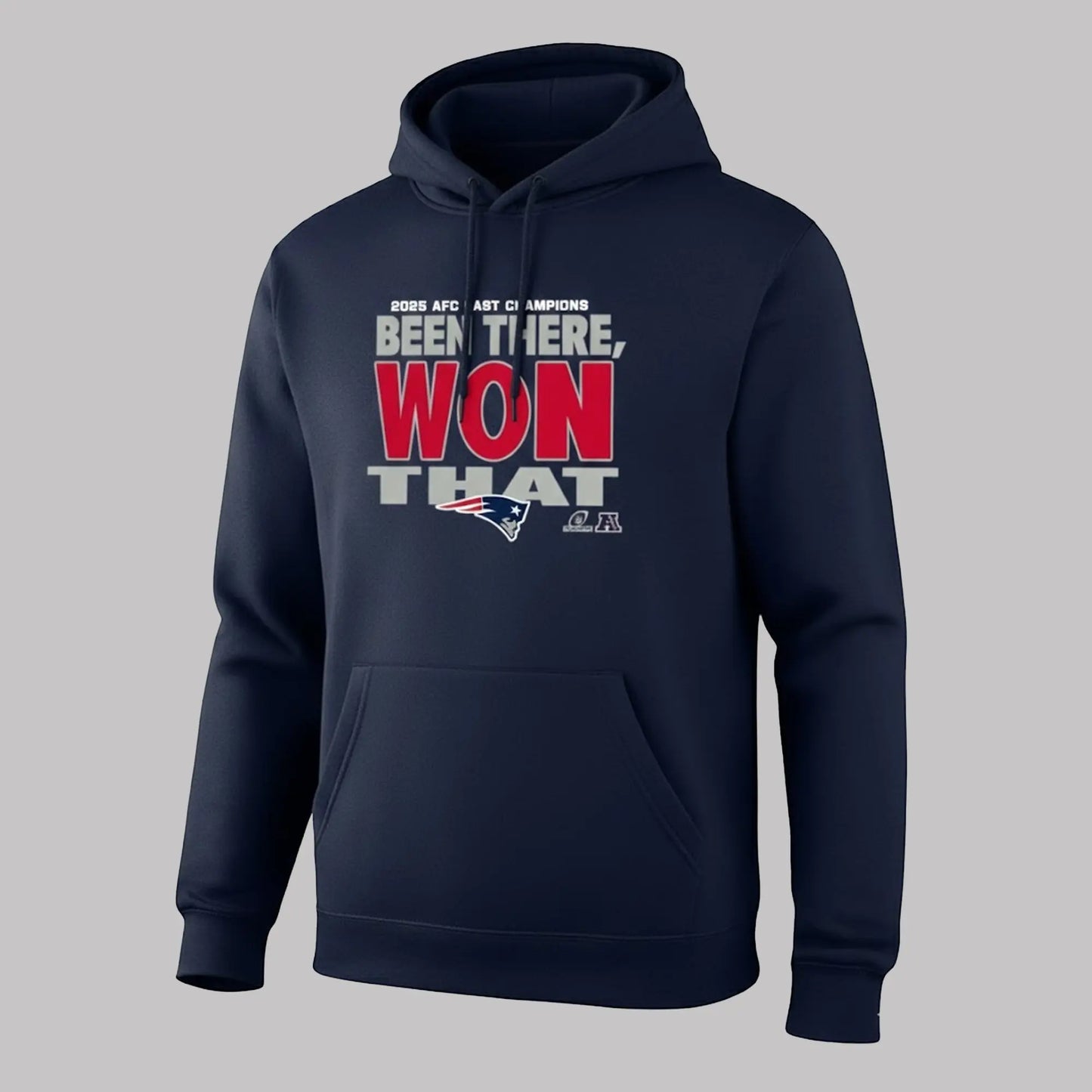 Patriots 2025 AFC East Champions Been There Won That Shirt