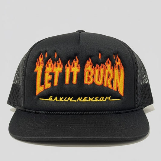 Spencer Pratt Let It Burn Gavin Newsom Hat   theclothingtribe