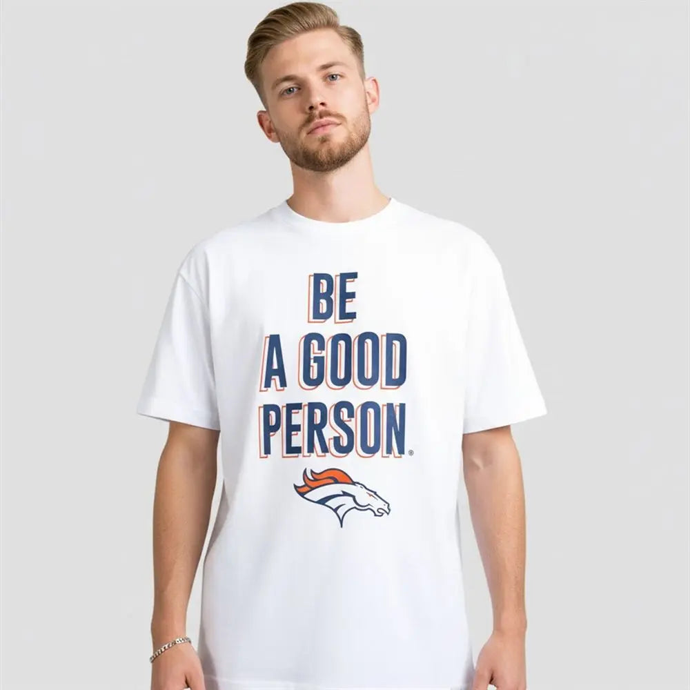 2025 Broncos Be A Good Person Shirt theclothingtribe